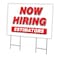 Signmission Now Hiring Estimators Yard Sign & Stake outdoor plastic coroplast window, C-2436-DS-ESTIMATORS C-2436-DS-ESTIMATORS - alternate 1